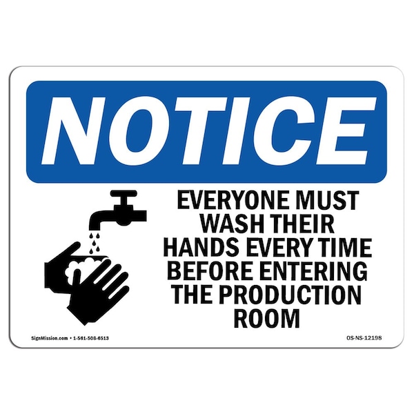 OSHA Sign, Everyone Must Wash Their Hands With Symbol, 14in X 10in Aluminum, 10" W, 14" L, Landscape